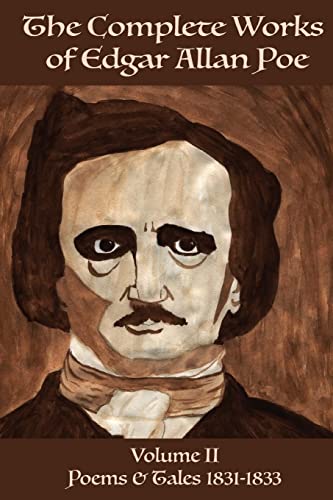 9781539099208: The Complete Works of Edgar Allan Poe Volume 2: Poems & Tales 1831 - 1833