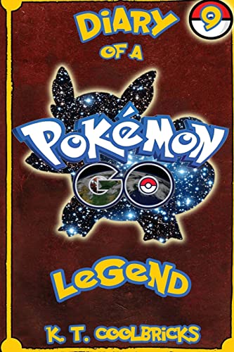 Stock image for Diary of a Pokemon Go Legend: 9 for sale by Ergodebooks