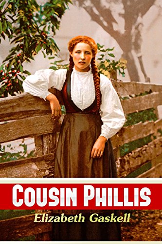 9781539102151: Cousin Phillis: Volume 49 (Great Classics)