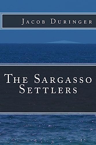 Beispielbild fr The Sargasso Settlers zum Verkauf von THE SAINT BOOKSTORE