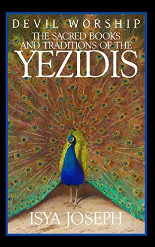 Stock image for Devil Worship: The Sacred Books and Traditions of the Yezidis for sale by HPB Inc.