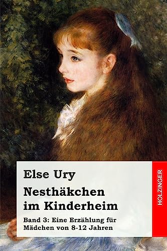 Imagen de archivo de Nesthäkchen im Kinderheim a la venta por ThriftBooks-Dallas