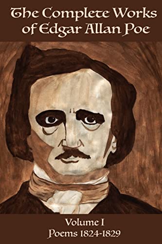 9781539115588: The Complete Works of Edgar Allan Poe Volume 1:: Poems 1824 - 1829