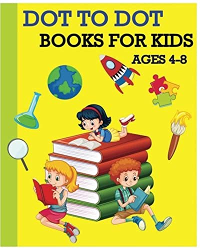 Beispielbild fr Dot To Dot Books For Kids Ages 4-8: Children's Activity Books 100 Pages (Dot To Dot, Find Different, Color By Number and Maze Games) zum Verkauf von BooksRun
