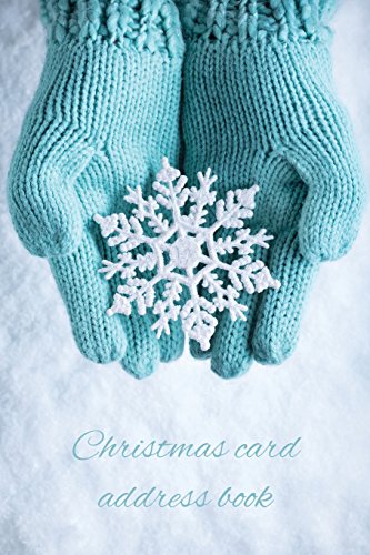 Stock image for Christmas card address book: An address book and tracker for the Christmas cards you send and receive - Snowflake cover (Christmas notebooks, Band 6) for sale by Buchpark