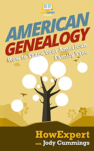 Stock image for American Genealogy: How to Trace Your American Family Tree for sale by ThriftBooks-Dallas