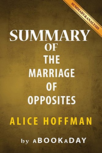 Stock image for Summary of The Marriage of Opposites: Alice Hoffman | Summary & Analysis [Soft Cover ] for sale by booksXpress