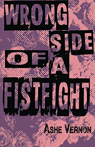 9781539123910: Wrong Side of a Fistfight