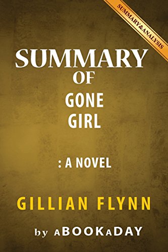 Beispielbild fr Summary of Gone Girl: A Novel by Gillian Flynn | Summary & Analysis [Soft Cover ] zum Verkauf von booksXpress