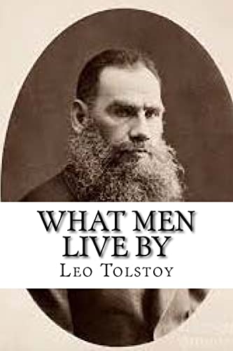 9781539126089: What Men Live By