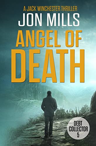 Stock image for Debt Collector - Angel of Death (A Jack Winchester Thriller) for sale by Save With Sam