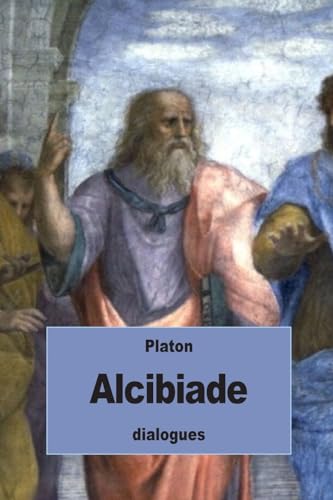 9781539132356: Alcibiade (French Edition)