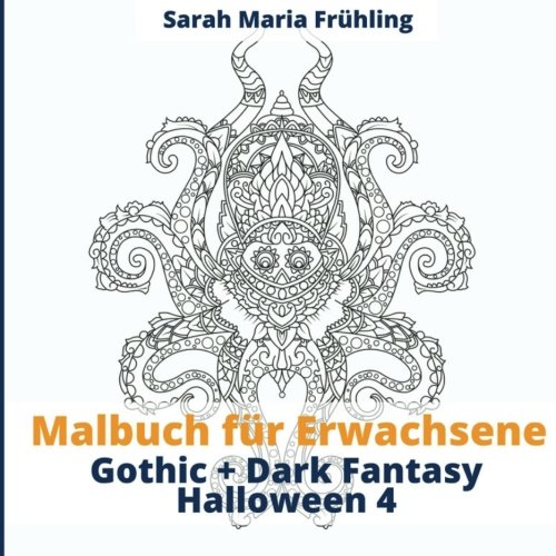 9781539134282: Malbuch fr Erwachsene - Gothic - Dark Fantasy - Halloween 4