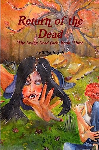 9781539136002: Return of the Dead: Volume 3 (The Living Dead Girl)