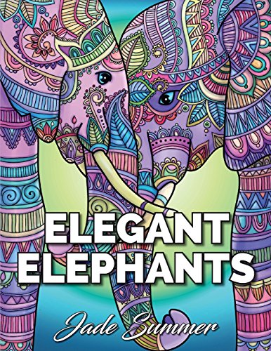 Imagen de archivo de Elegant Elephants: An Adult Coloring Book with Majestic African Elephants and Relaxing Mandala Patterns for Elephant Lovers a la venta por ThriftBooks-Atlanta