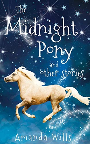 Stock image for The Midnight Pony and other stories for sale by AwesomeBooks