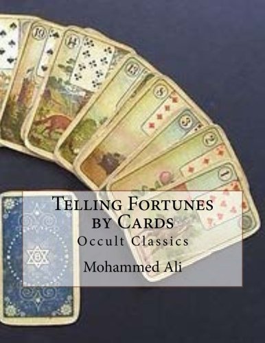 Stock image for Telling Fortunes by Cards: Occult Classics for sale by Ergodebooks