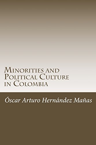 Imagen de archivo de Minorities and Political Culture in Colombia a la venta por Buchpark