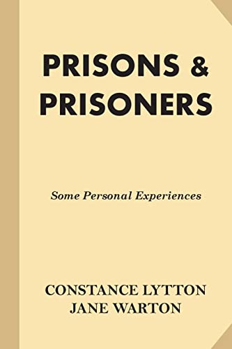 Imagen de archivo de Prisons and Prisoners: Some Personal Experiences a la venta por Brit Books