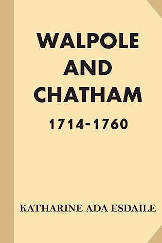 Beispielbild fr Walpole and Chatham: 1714-1760 zum Verkauf von Lucky's Textbooks