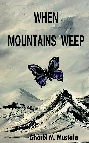 Stock image for When Mountains Weep for sale by Save With Sam