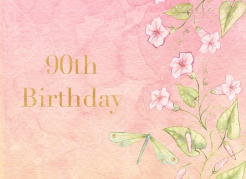Beispielbild fr 90th Birthday: Pink Floral | Guest Book | Message Book | Keepsake | Birthdays | 60 formatted pages for three messages per page and over 150 guests messages, 8.25? x 6?, soft back cover zum Verkauf von Buchpark