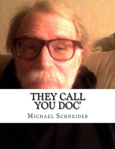 Stock image for They Call You Doc': Short Stories of a Draftee for sale by SecondSale