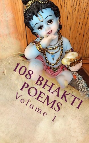 9781539178828: 108 Bhakti Poems Volume 1
