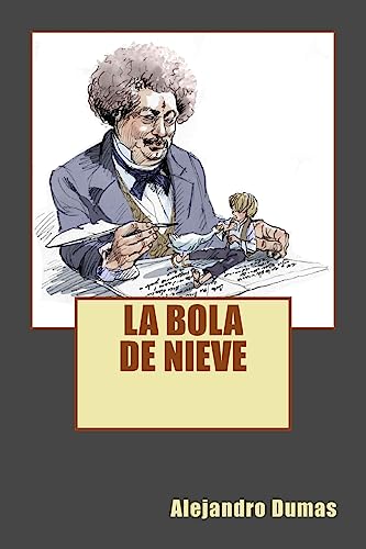 9781539184140: La Bola de Nieve (Spanish Edition)
