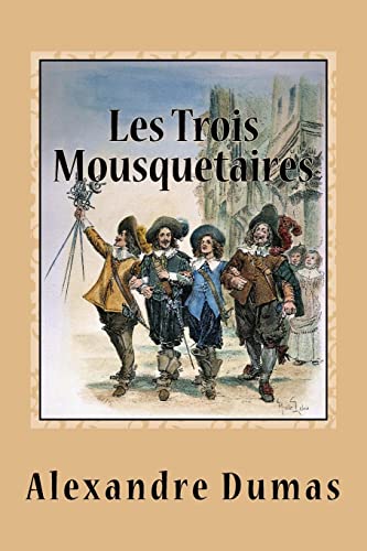 9781539185437: Les Trois Mousquetaires
