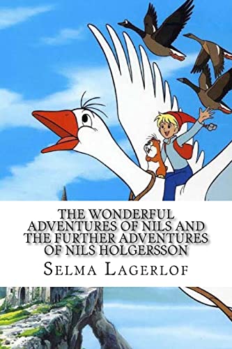 9781539186175: The Wonderful Adventures of Nils and The Further Adventures of Nils Holgersson (2 Books)