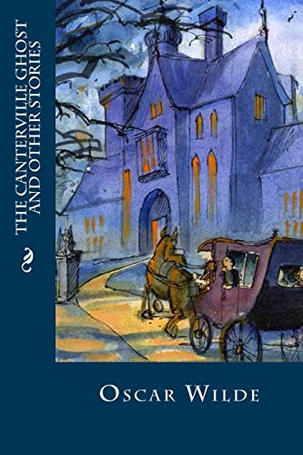 9781539198109: The Canterville Ghost and Other Stories