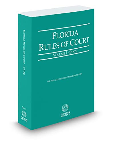 Beispielbild fr Florida Rules of Court - State, 2019 ed. (Vol. I, Florida Court Rules) zum Verkauf von Better World Books