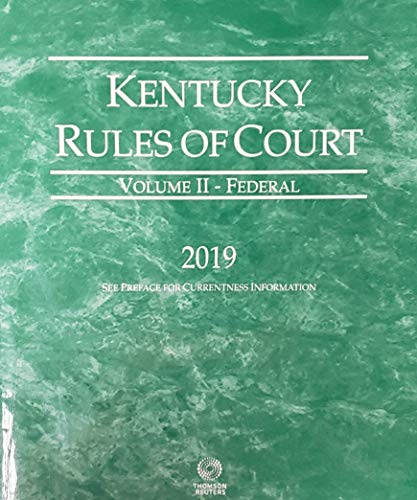 Imagen de archivo de Kentucky Rule of Court: Volume 2 - Federal (2019) a la venta por Opalick