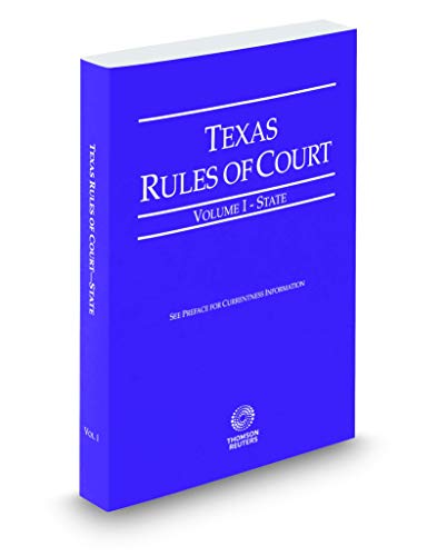 9781539205913: Texas Rules of Court - State, 2019 ed. (Vol. I, Texas Court Rules)