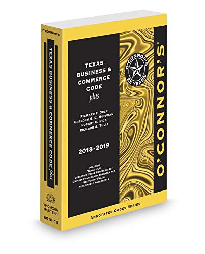 Stock image for O'Connor's Texas Business & Commerce Code Plus, 2018-2019 ed. for sale by HPB-Red