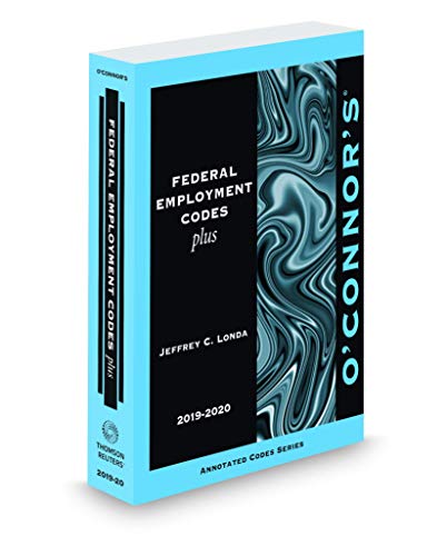 Imagen de archivo de O'Connor's Federal Employment Codes Plus, 2019-2020 ed. a la venta por HPB-Red