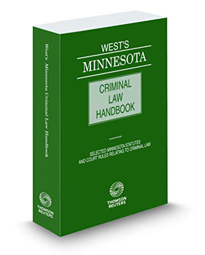 Stock image for West's Minnesota Criminal Law Handbook, 2019 ed. for sale by Irish Booksellers