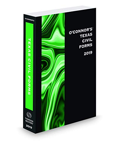 Beispielbild fr O'Connor's Texas Civil Forms, 2019 ed. zum Verkauf von BooksRun