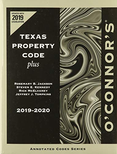 Beispielbild fr O'Connor's Texas Property Code Plus, 2019-2020 ed. zum Verkauf von HPB-Red