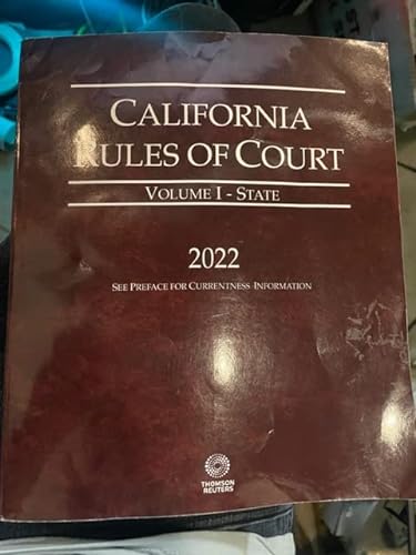 Stock image for California Rules of Court, Volume I- State (2022) for sale by BookHolders