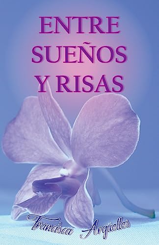 Stock image for Entre Suenos y Risas for sale by THE SAINT BOOKSTORE