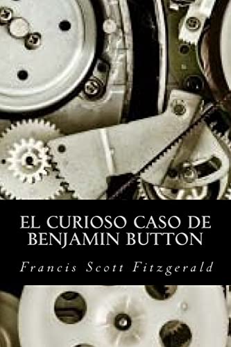 9781539307969: El curioso caso de Benjamn Button/ The curious Case of Benjamin Button