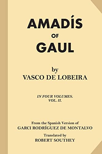 Imagen de archivo de Amadis of Gaul (Volume 2 of 4) a la venta por Welcome Back Books