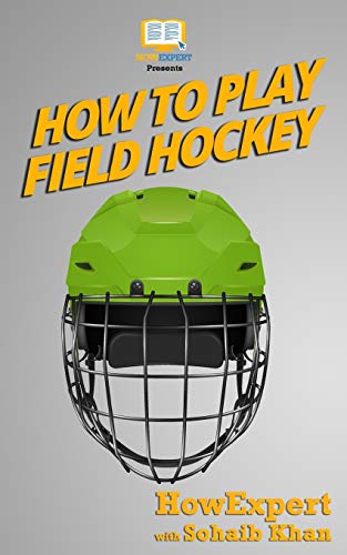 Beispielbild fr How To Play Field Hockey zum Verkauf von ThriftBooks-Atlanta