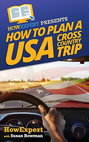 Stock image for How To Plan a USA Cross Country Trip for sale by Better World Books