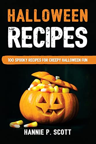 Stock image for Halloween Recipes: 100 Spooky Recipes For Creepy Halloween Fun for sale by SecondSale