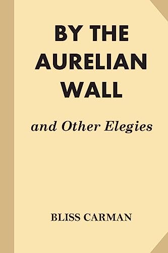 Stock image for By the Aurelian Wall and Other Elegies for sale by Lucky's Textbooks