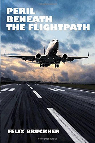 Beispielbild fr Peril Beneath the Flightpath zum Verkauf von medimops