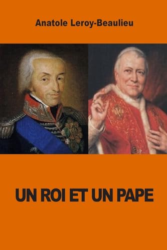 9781539340430: Un Roi et un Pape